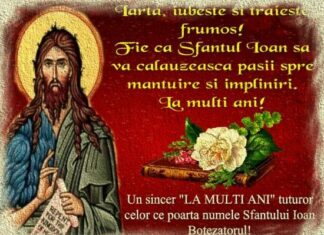La mulți tuturor celor ce poartă numele Sfântului Ion